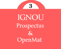 IGNOU Prospectus and IGNOU OpenMat
